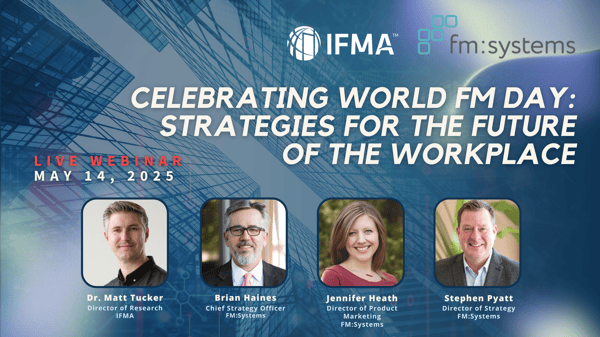 FMSystems - World FM Day Webinar - Main Graphic - 5.14.25